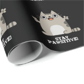 Blijf poositief Funny Cat Pun Dark BG Cadeaupapier (Rol Hoek)