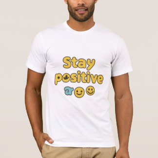 Blijf positief Beste citaten grappig en geel ontwe T-shirt