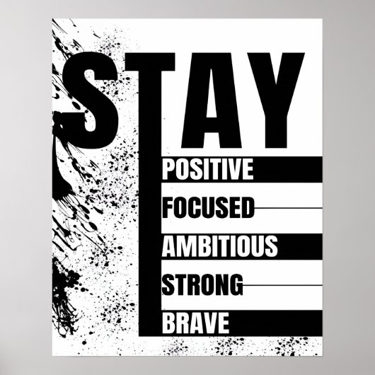Blijf Positief Blijf Gefocust Motiverende Citaten Poster (Voorkant)