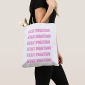 Blijf positief, blijf vechten tote bag (Dichtbij)