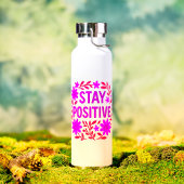Blijf positief Bloemen Motivatie Quote Waterfles