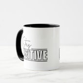 Blijf positief Combo Mok - Coffee Quote Cup (Voorkant links)