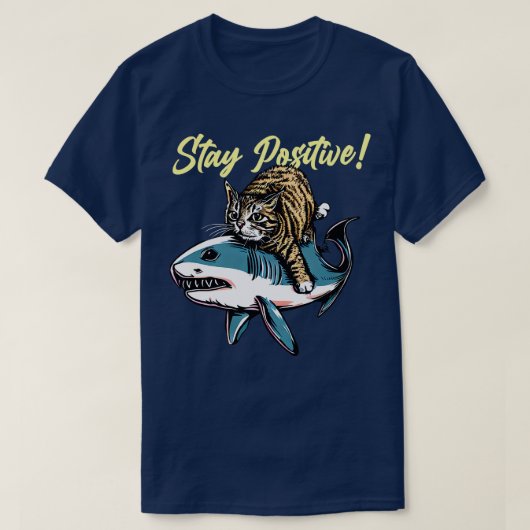 Blijf positief Funny Cat rit 3 T-shirt (Design voorkant)