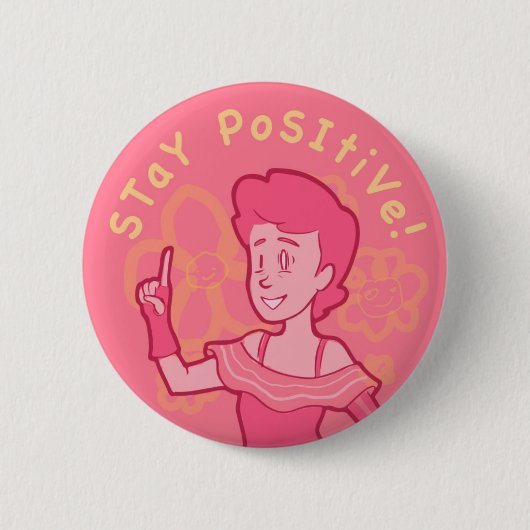 Blijf positief! Gele variant Ronde Button 5,7 Cm (Voorkant)