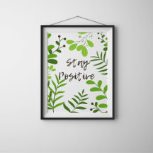 Blijf positief gemotiveerd poster met botanisch
