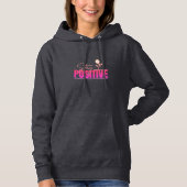 Blijf Positief Inspirerend Hoodie (Voorkant)