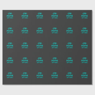 Blijf Positief – Inspirerend Motiverend Cadeaupapier