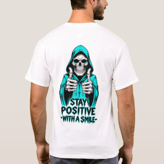 Blijf Positief – Inspirerend Motiverend T-shirt