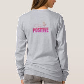 Blijf Positief Inspirerend T-shirt (Achterkant)