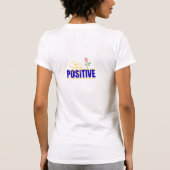 Blijf Positief Inspirerend T-shirt (Achterkant)