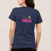 Blijf Positief Inspirerend Tri-Blend Shirt (Achterkant)