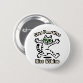 Blijf Positief Kat Ronde Button 5,7 Cm (Voorkant /achterkant)