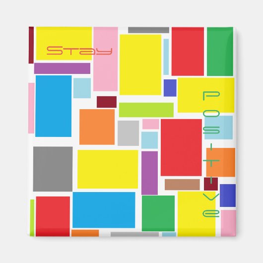 Blijf positief Magnet (Voorkant)