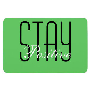 Blijf positief Magnet Magneet