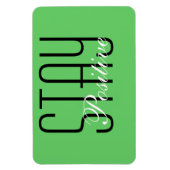 Blijf positief Magnet Magneet (Verticaal)