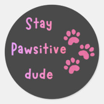 Blijf Positief Man – Cute Paw Print Quote