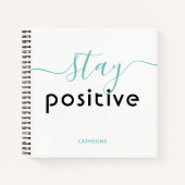 Blijf positief Moderne Typografie Gepersonaliseerd Notitieboek (Voorkant)