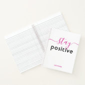 Blijf positief Moderne Typografie Gepersonaliseerd Notitieboek (Binnen)