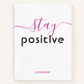 Blijf positief Moderne Typografie Gepersonaliseerd Notitieboek (Voorkant)
