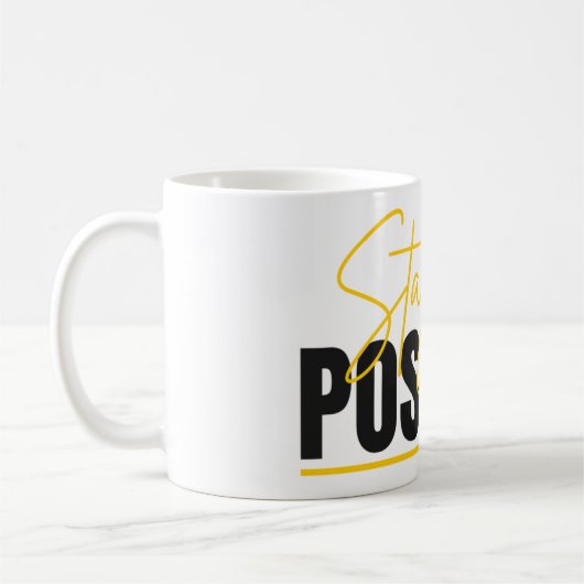 Blijf Positief Mok – Start Je Dag met een Boodscha (Links)