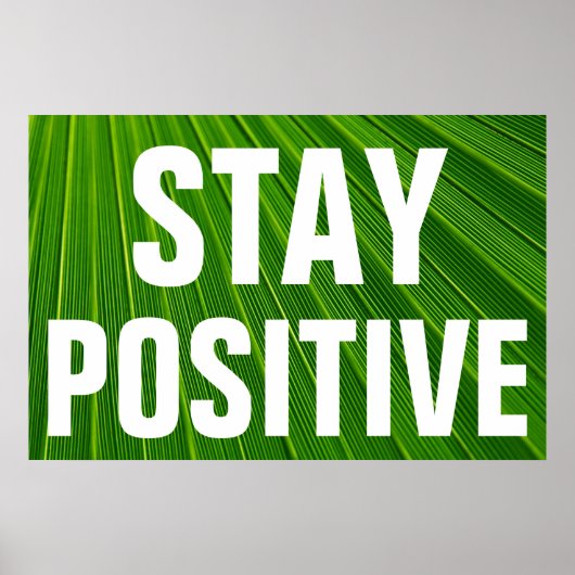 Blijf positief Motivatie Groene Botanische Poster (Voorkant)