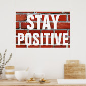 Blijf positief Motivatie rode wandbakstenen Poster (Keuken)
