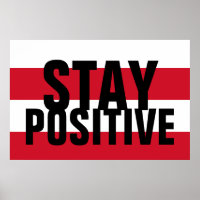 Blijf positief Motivatie rood zwart wit