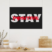 Blijf positief Motivatie vet tekst modern Poster (Keuken)