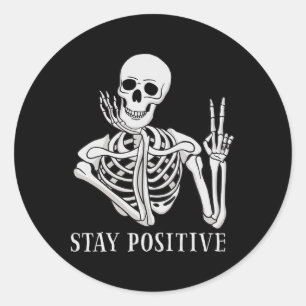 Blijf positief Nooit Beter Skelet Fun Halloween Ronde Sticker