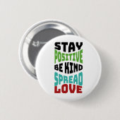 Blijf Positief Ronde Button 5,7 Cm (Voorkant /achterkant)