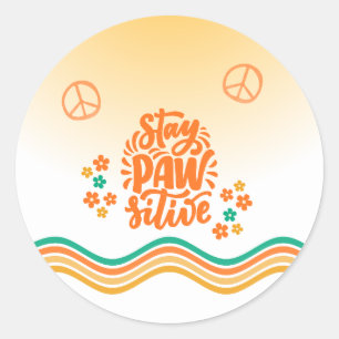 Blijf Positief  Ronde Sticker