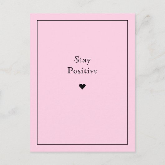 Blijf positief roze briefkaart (Voorkant)