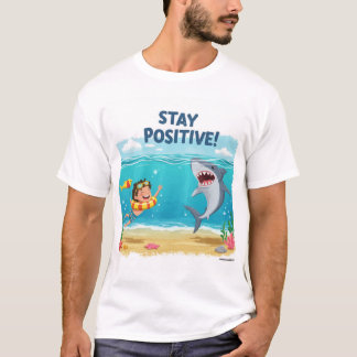 Blijf positief - Shark Adventure bij Zee T-shirt