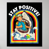 Blijf positief - Shark Lover Wildlife Ocean Zee An Poster (Voorkant)