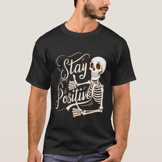 Blijf positief Skeleton T-shirt (Voorkant)
