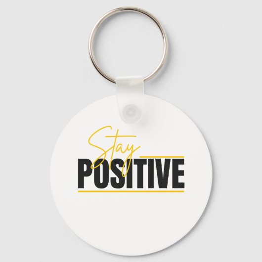 Blijf Positief Sleutelhanger – Dagelijkse Motivati (Voorkant)