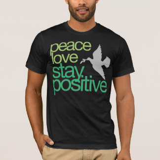 Blijf positief T-shirt