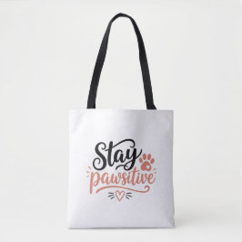 Blijf Positief Tote Bag