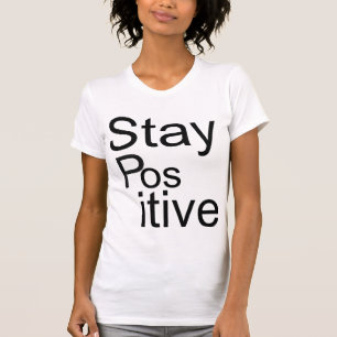 "Blijf positief" V-nek T-shit T-shirt