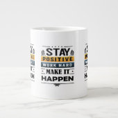 Blijf positief, werk hard, laat het gebeuren Mok (Voorkant)