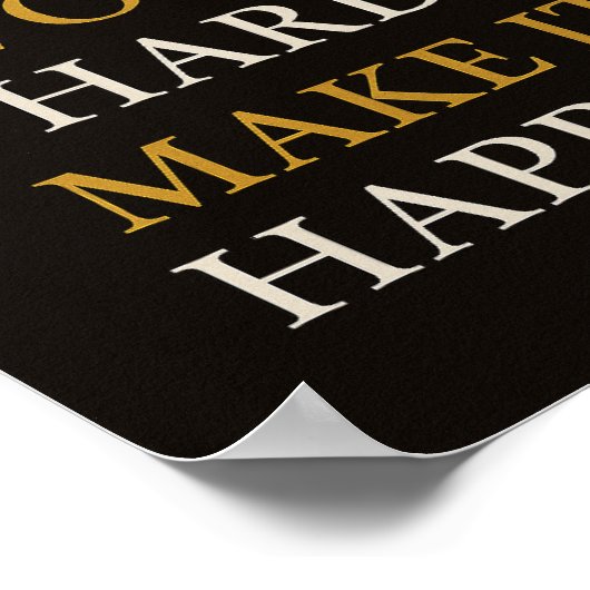 Blijf positief Werk Hard Motivatie Quote Poster (Hoek)