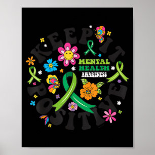 Blijf Positieve Geestelijke Gezondheidsbewustzijn Poster