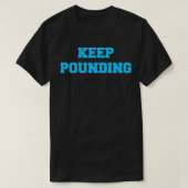 Blijf pounding essentiële T-shirt (Design voorkant)