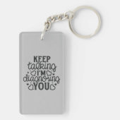 Blijf praten Ik diagnosticeer je acryl Sleutelhang Sleutelhanger (achterkant)