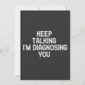 Blijf Praten Ik Stel Je Grappig Diagnose Therapeut Kaart (Voorkant)