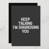 Blijf Praten Ik Stel Je Grappig Diagnose Therapeut Kaart (Voorkant / Achterkant)