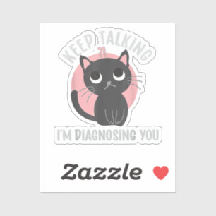 Blijf praten, ik stel je vast, grappige psychologi sticker