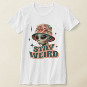 Blijf raar Alien Stropdas-Dye Vrouwen T-Shirt