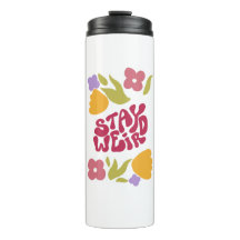 Blijf raar Bloemen Thermische Tumbler
