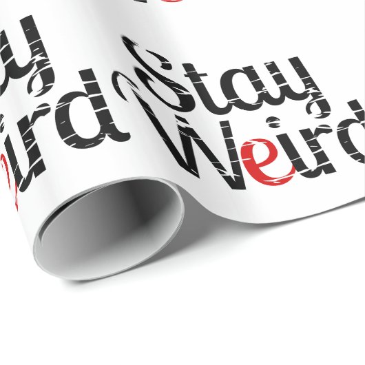 Blijf raar gestresste tekst cadeaupapier (Rol Hoek)